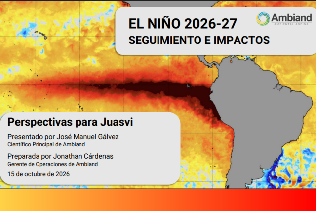 EL NIÑO 2026-27 SEGUIMIENTO E IMPACTOS